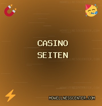Vertrauenswürdige Casino Seiten | Oktober 2025 | mdwellnesscenter.com